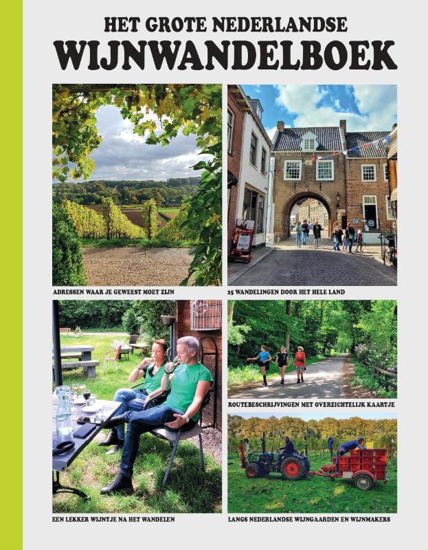 Guido Derksen Het Grote Nederlandse Wijnwandelboek