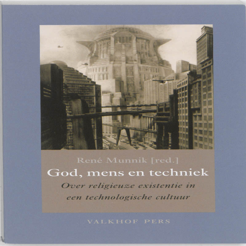 God, Mens En Techniek