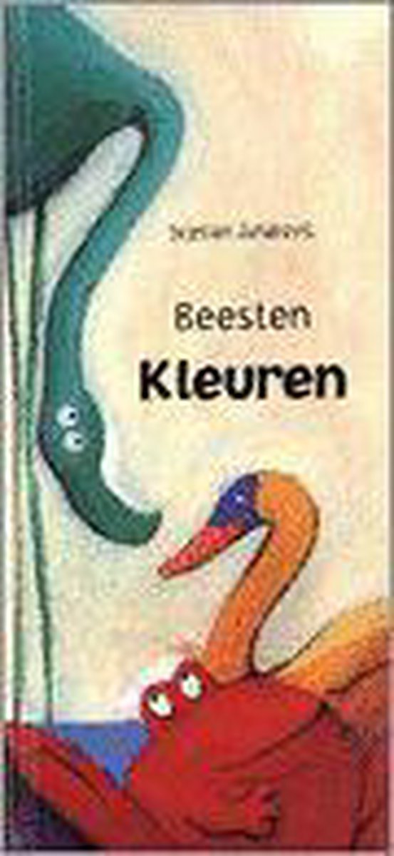 boekenbalie_9789065659293_cover Beesten - Kleuren