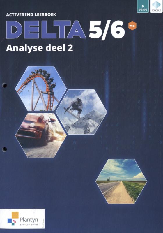 Delta 5/6 Analyse Activerend leerboek deel 2 - Doorstroomfinaliteit gevorderde wiskunde (incl. Scoodle) / Vast Boek / Delta