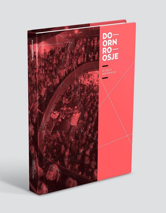 Doornroosje - De ziel is meeverhuisd