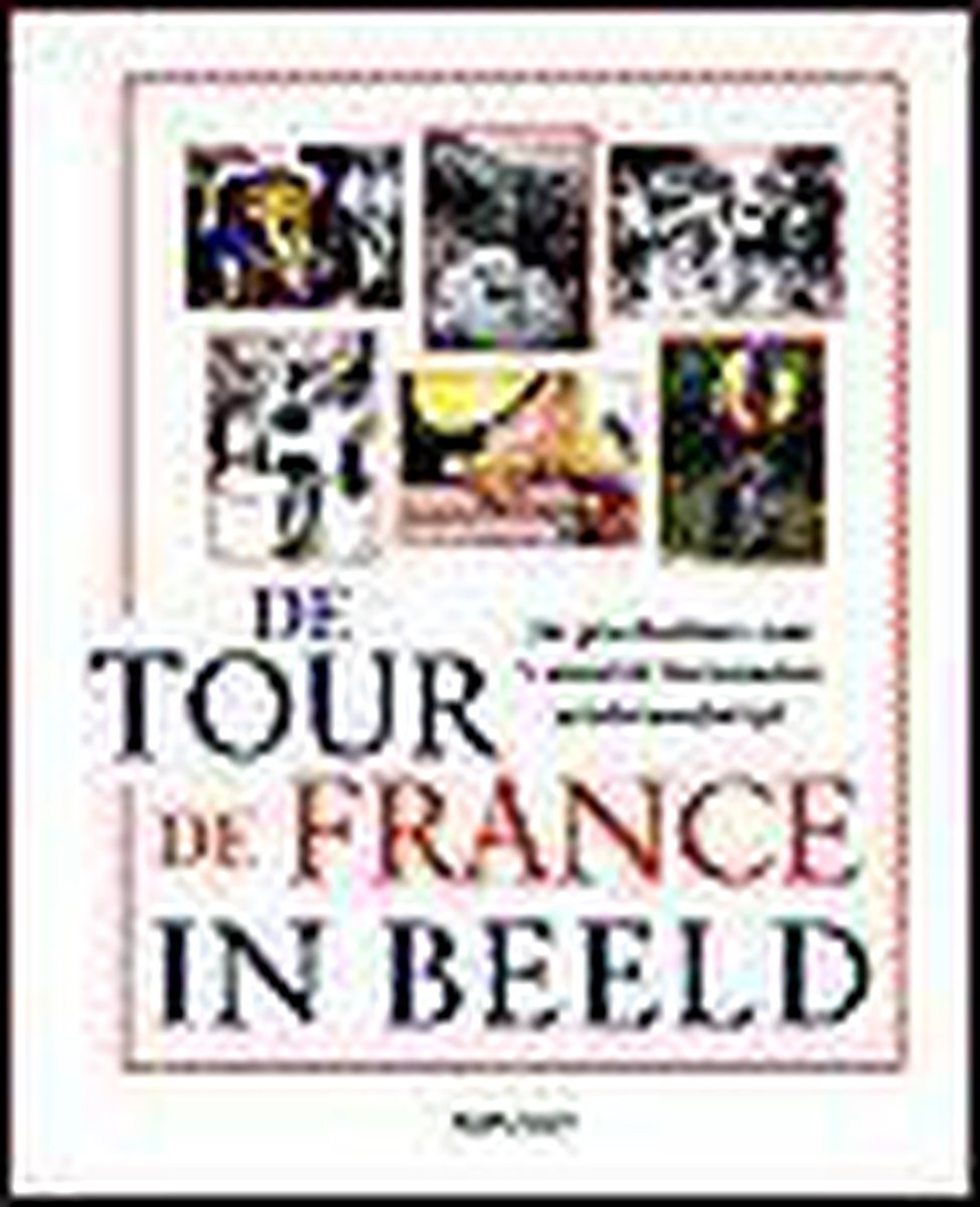 Tour De France In Beeld