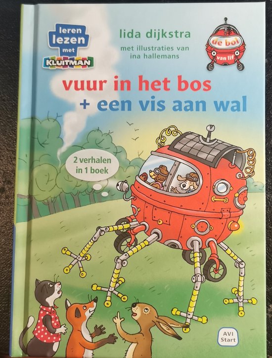 VUUR IN HET BOS+EEN VIS AAN WAL