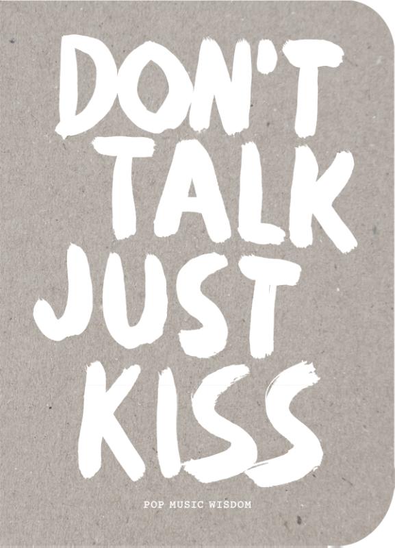 boekenbalie_9789063694524_cover Don't talk just kiss