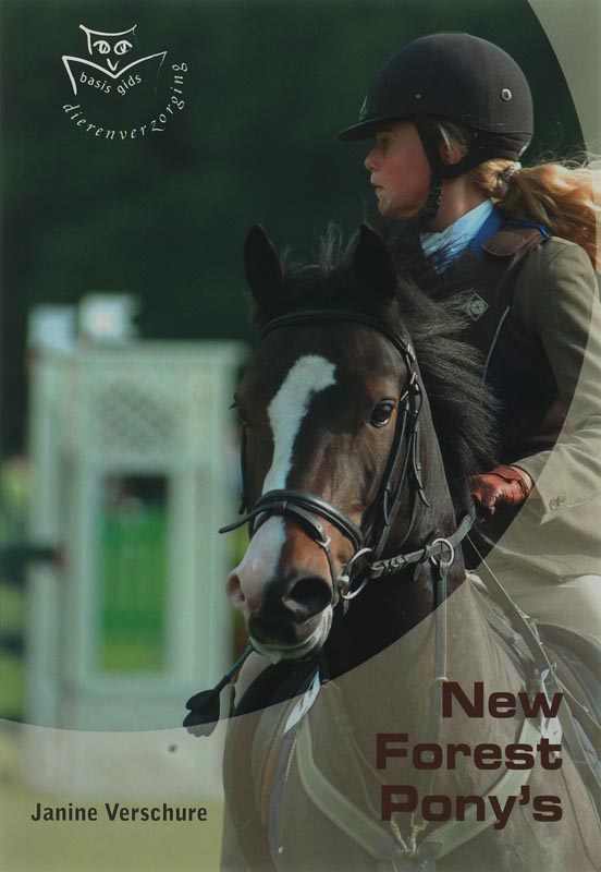 New Forest Pony / Basisgids dierenverzorging