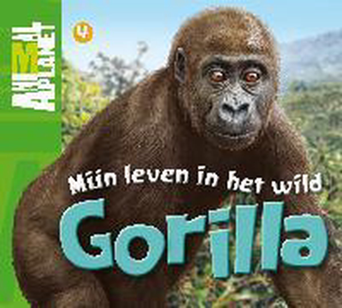 Mijn leven in het wild / 04 Gorilla / Animal Planet boeken