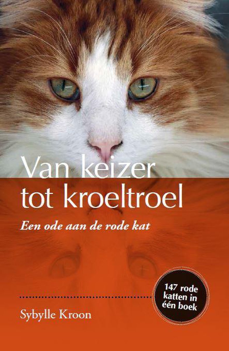 boekenbalie_9789082467000_cover Van keizer tot kroeltroel - Een ode aan de rode kat