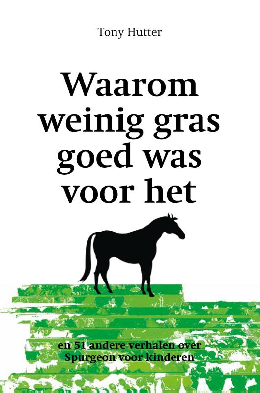 boekenbalie_9789087182595_cover Waarom weinig gras goed voor het paard was