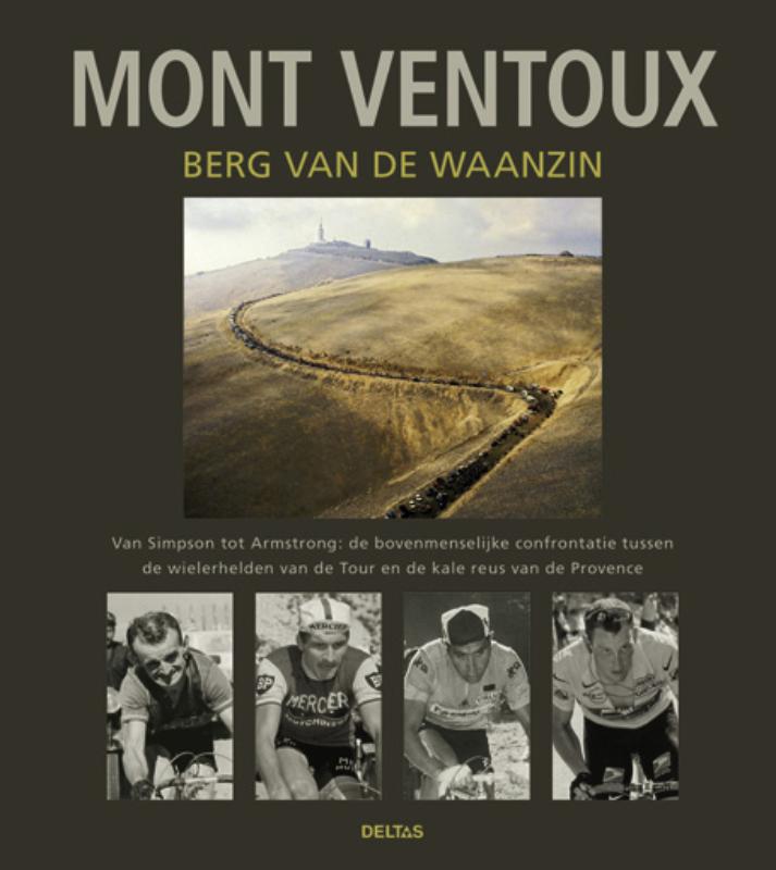 Mont Ventoux, berg van de waanzin