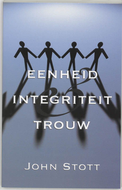 Eenheid integriteit trouw