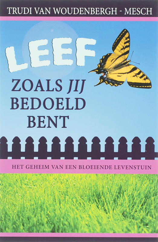 Pastoraar & toerusting  -   Leef zoals jij bedoeld bent