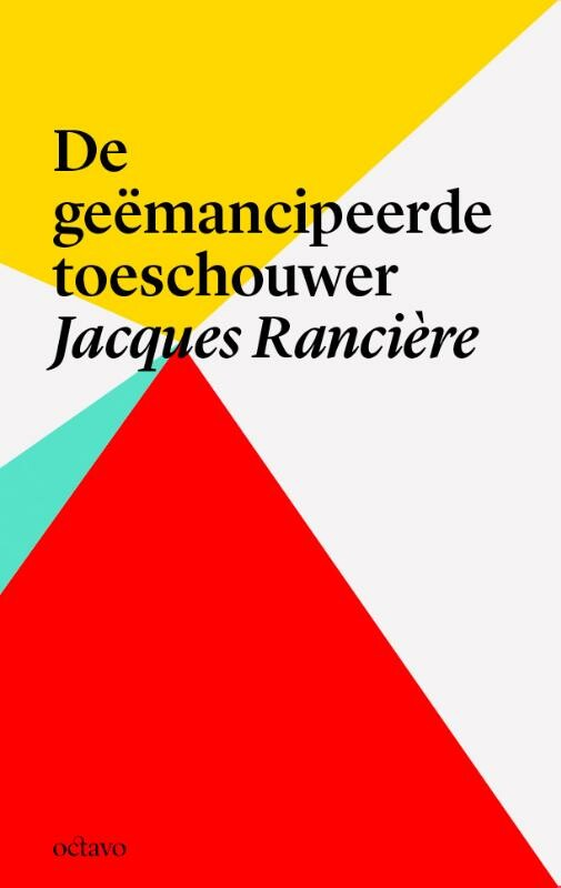 De geëmancipeerde toeschouwer / Octavo publicaties / 15