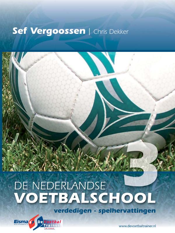 Nederlandse Voetbalschool 3 - De Nederlandse Voetbalschool 3 Verdedigen - spelhervattingen