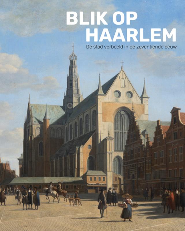 boekenbalie_9789462625013_cover Blik op Haarlem