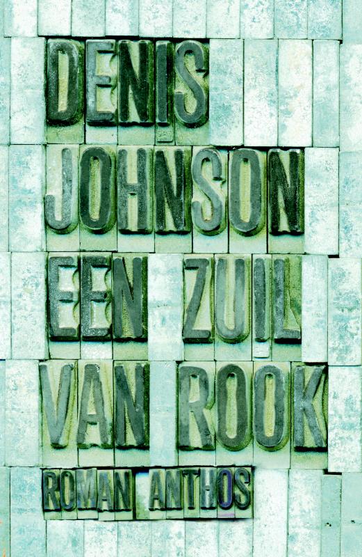 Denis Johnson Een Zuil Van Rook thumbnail