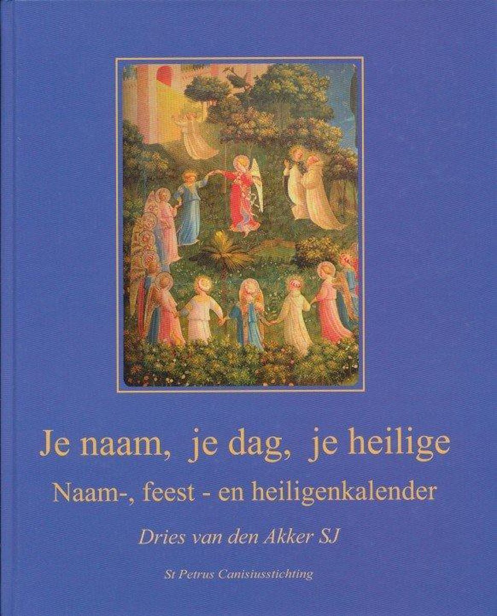 Je naam, je dag, je heilige