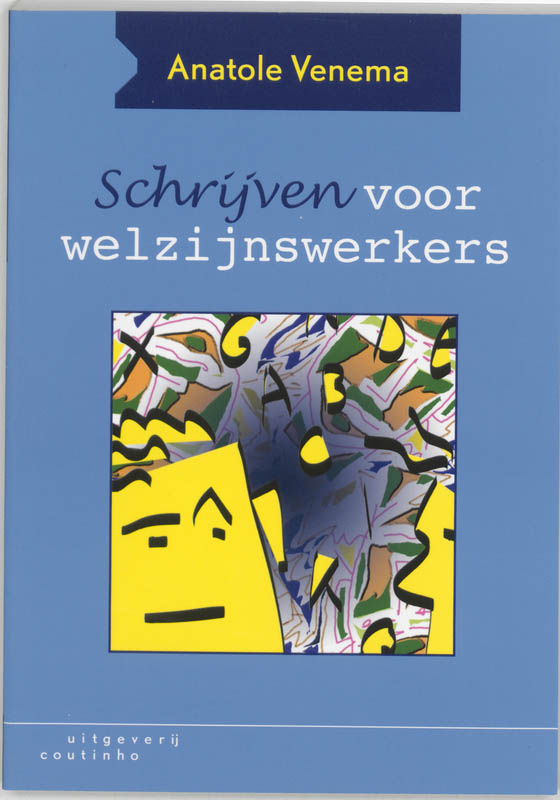 A. Venema Schrijven Voor Welzijnswerkers