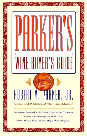 Parker's Wine Buyer's Guide