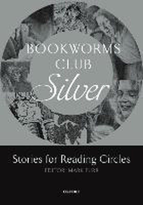 OXFORD BOOKWORMS CLUB SILVER STORIES FOR READING CIRCLES