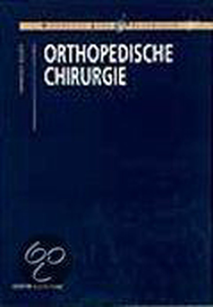 Orthopedische chirurgie / Operatieve zorg en technieken