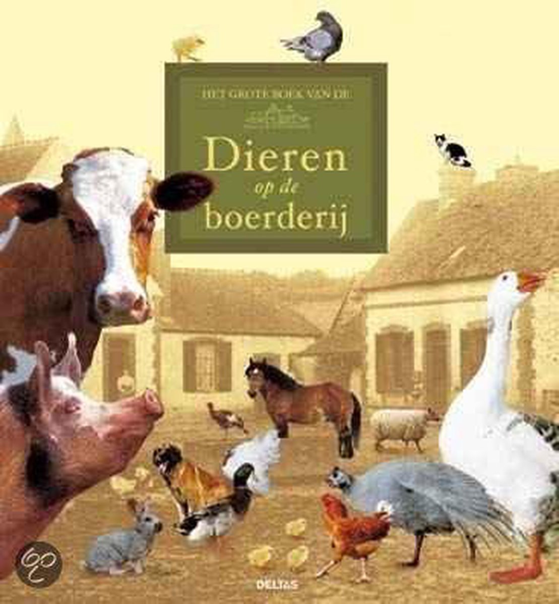 boekenbalie_9789044704327_cover Grote Boek Van De Dieren Op De Boerderij