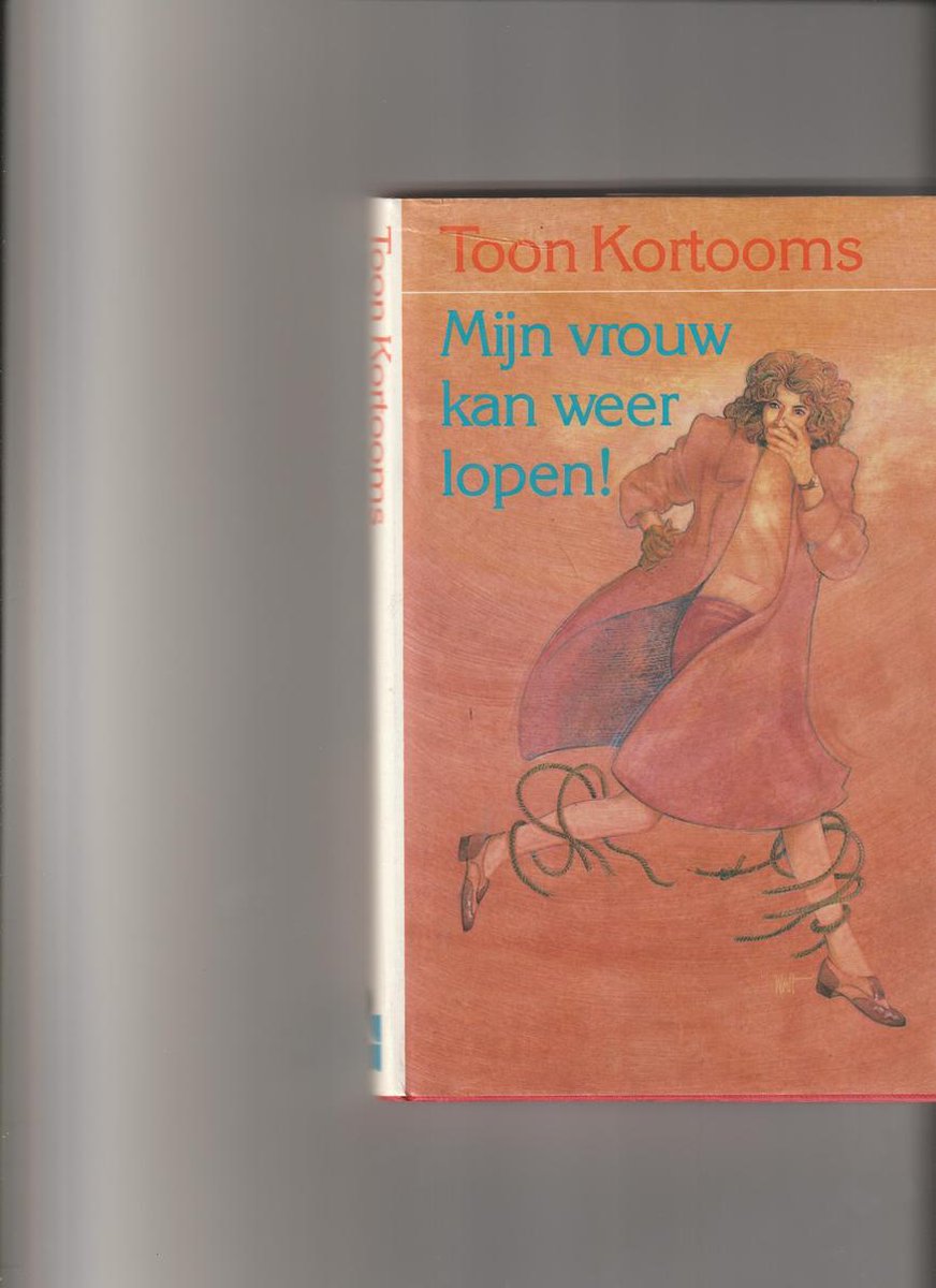 boekenbalie_9789025720889_cover MIJN VROUW KAN WEER LOPEN