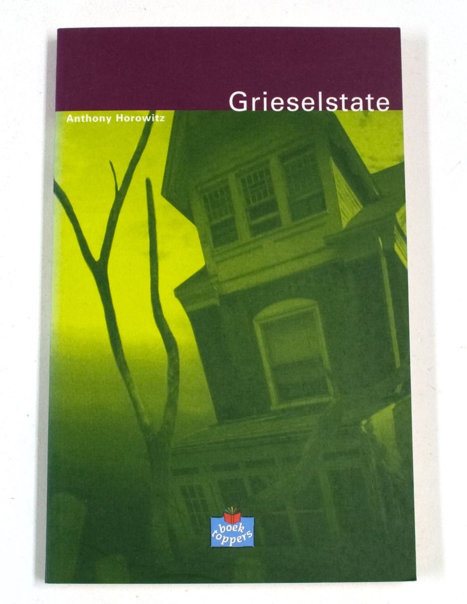 Grieselstate - Boek Toppers - Anthony Horowitz