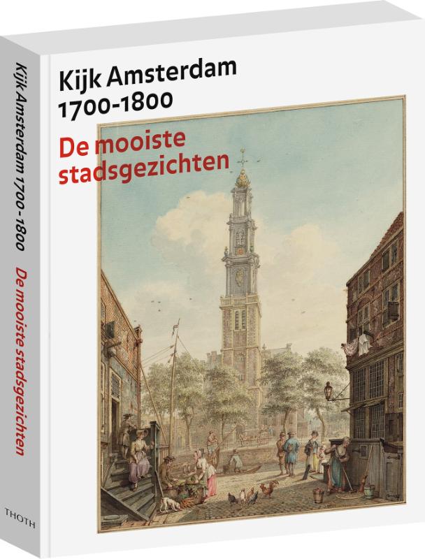 Kijk Amsterdam 1700-1800.
