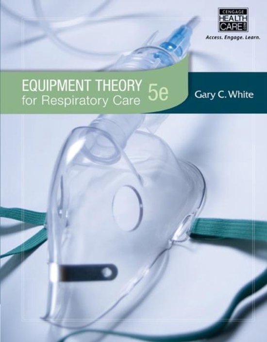 Equipment Theory For Respiratory Care