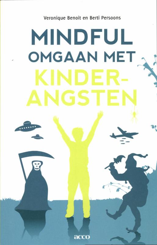 Veronique Benoit Mindful Omgaan Met Kinderangsten