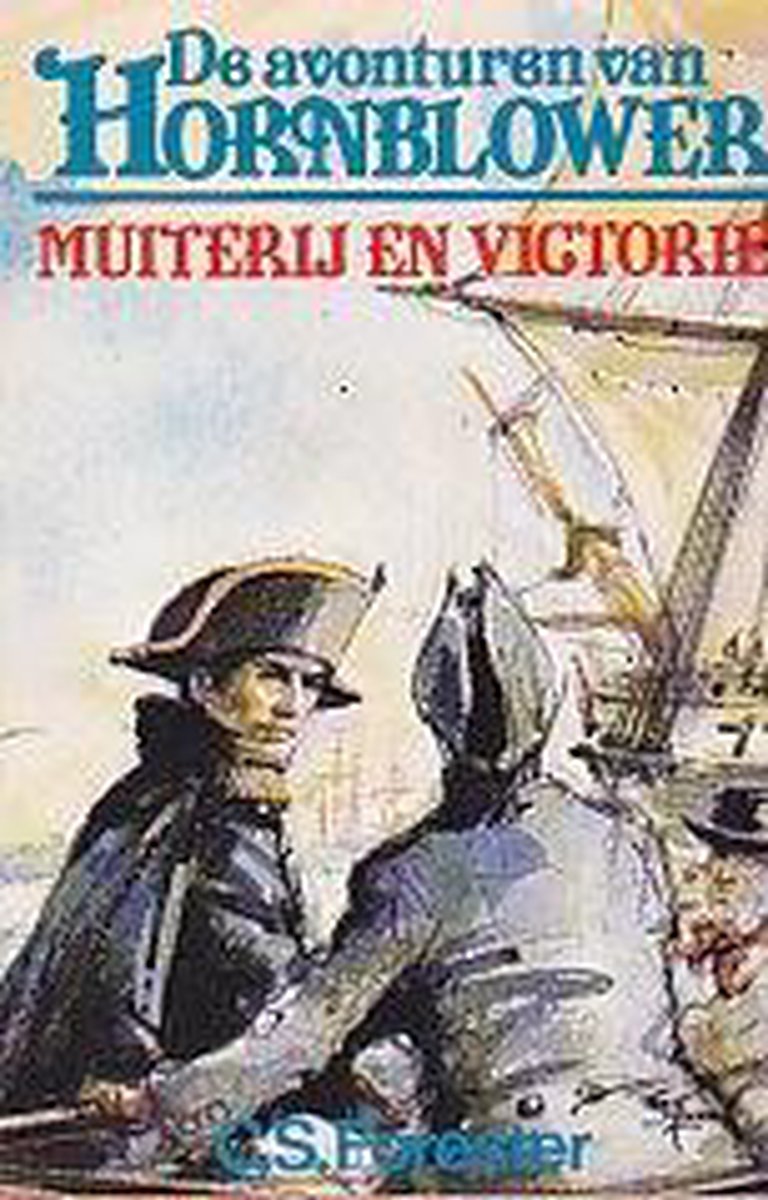 Muiterij en victorie / Hornblower