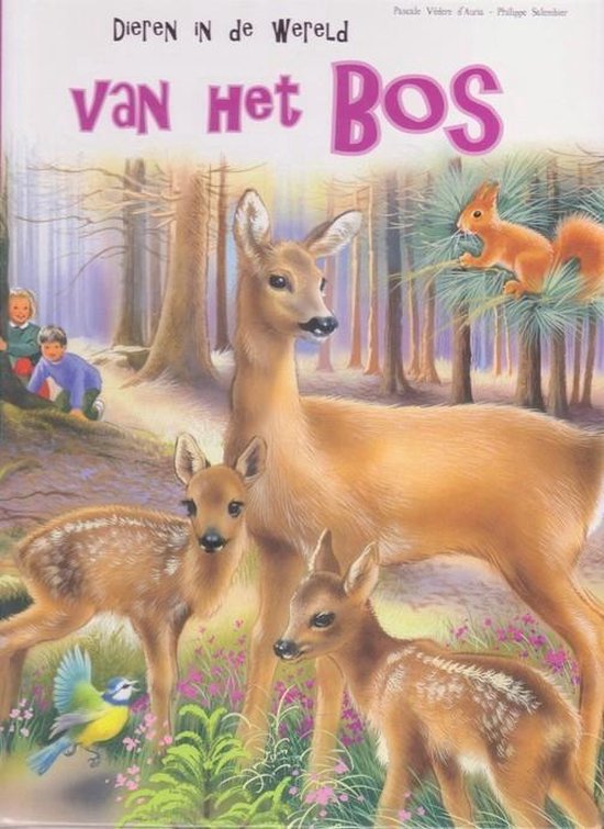 Dieren in de wereld van het bos. / Dieren overal