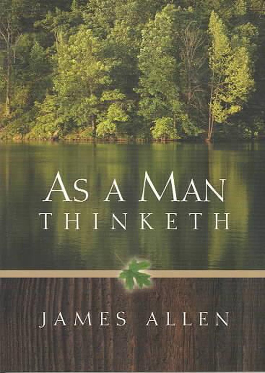 As a Man Thinketh