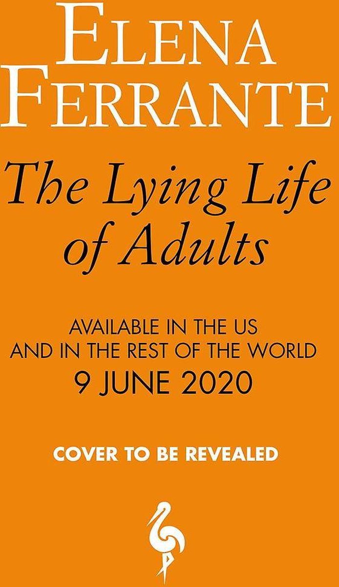 The Lying Life of Adults: A SUNDAY TIMES BESTSELLER