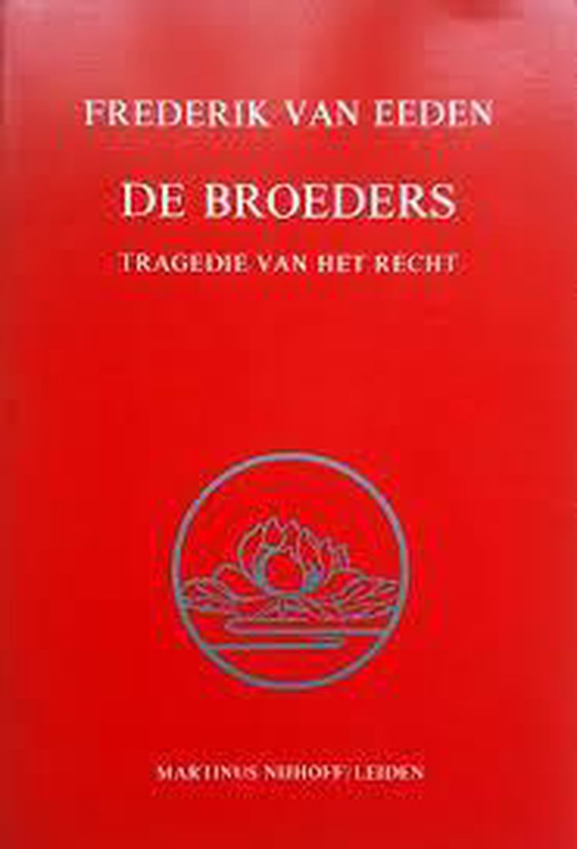 boekenbalie_9789024791644_cover De broeders. Tragedie van het recht