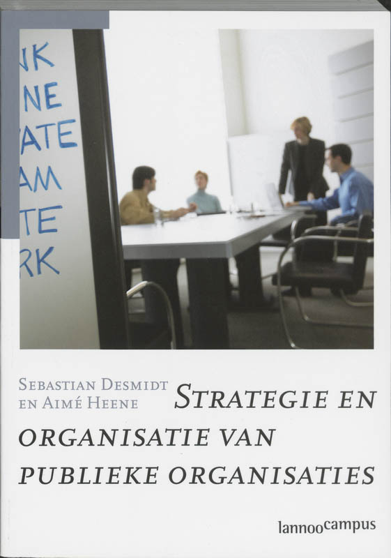 Strategie En Organisatie Van Publieke Organisaties