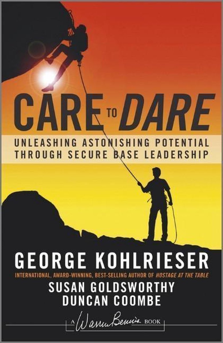 George Kohlrieser Care To Dare thumbnail