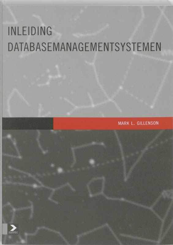 M.L. Gillenson Inleiding Database Managementsystemen
