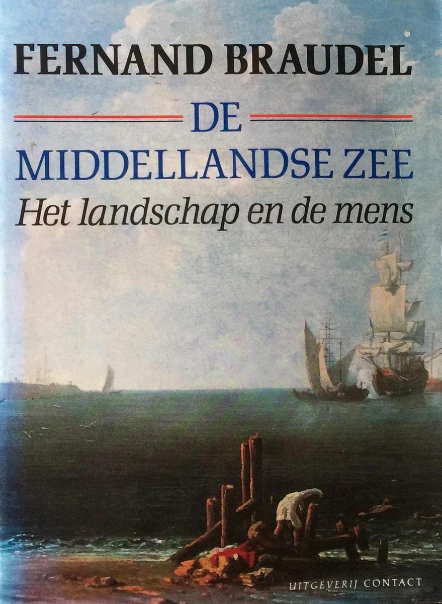 Het landschap en de mens / De Middellandse Zee / dl. 1