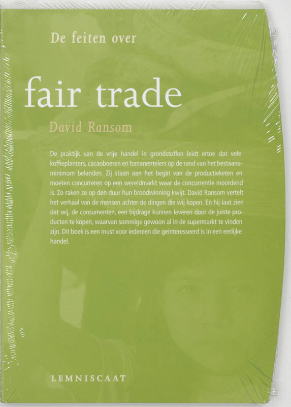 Ransom, De feiten over fair trade