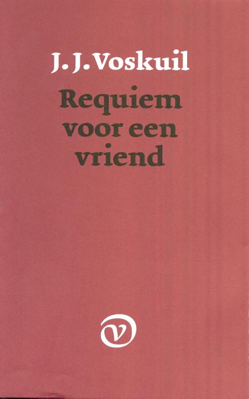 J.J. Voskuil Requiem Voor Een Vriend