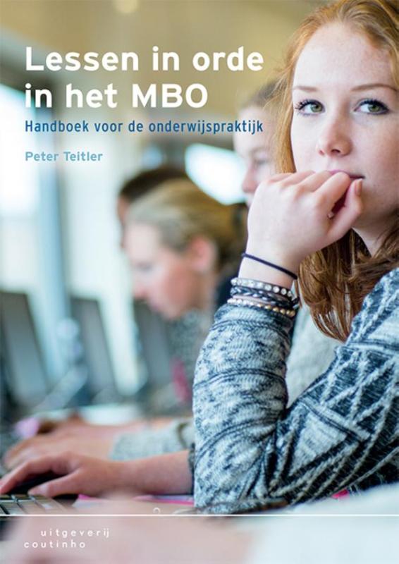 Peter Teitler Lessen In Orde In Het Mbo