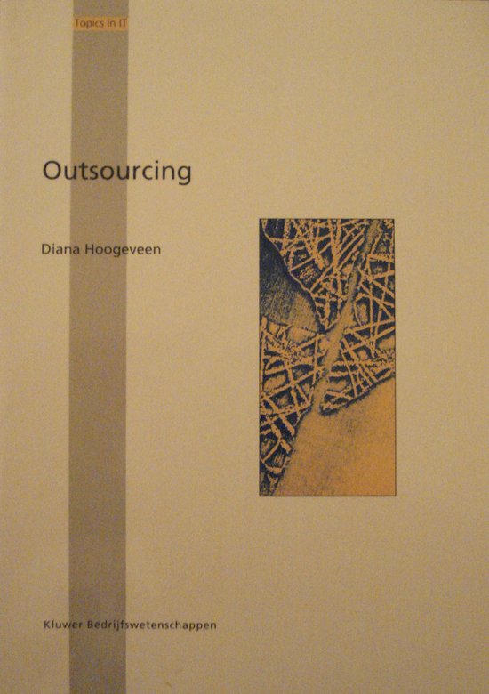 De praktijk van outsourcing / Topics in IT
