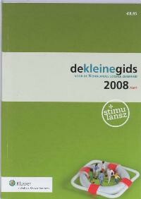 De Kleine Gids Voor De Nederlandse Sociale Zekerheid 2008.twee