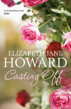 Casting off / The Cazalet chronicles / 4