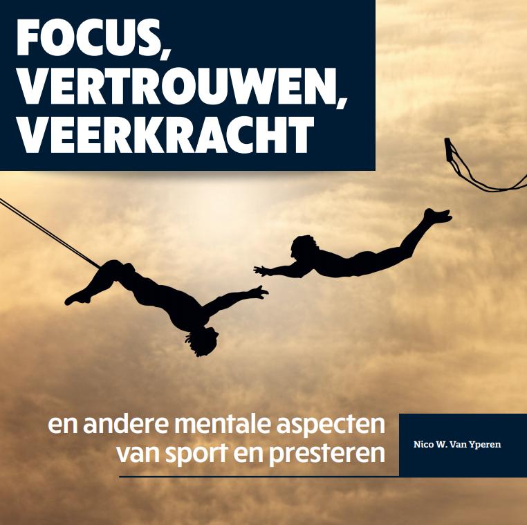 boekenbalie_9789054724469_cover Focus, vertrouwen, veerkracht en andere mentale aspecten van sport en presteren