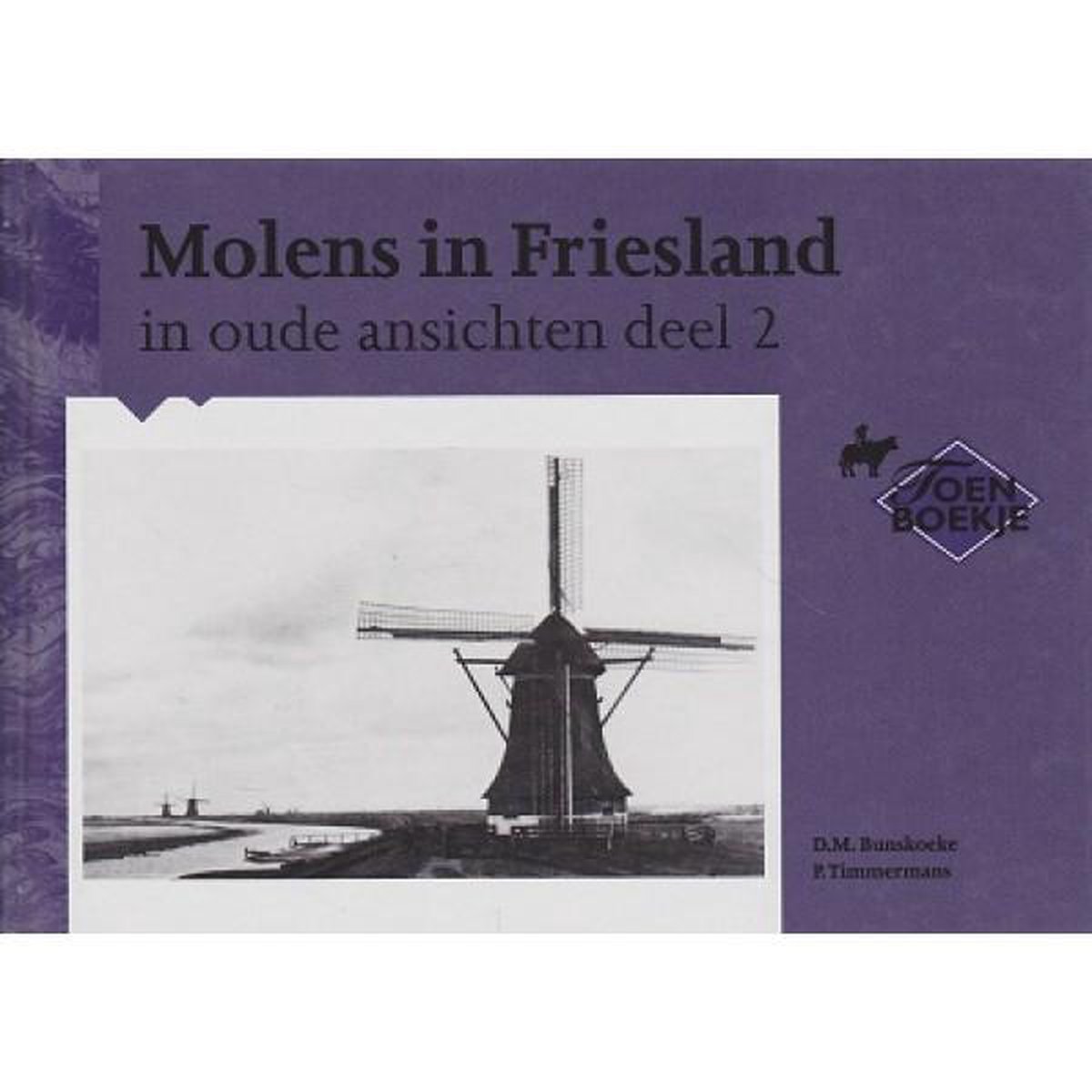 boekenbalie_9789028820821_cover Molens in Friesland, in oude ansichten deel 2