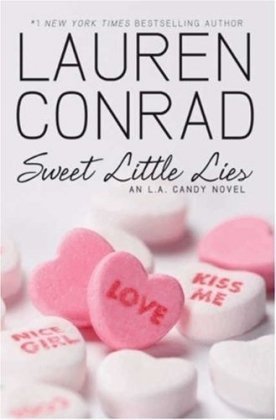 Sweet Little Lies: A L. A. Candy Novel