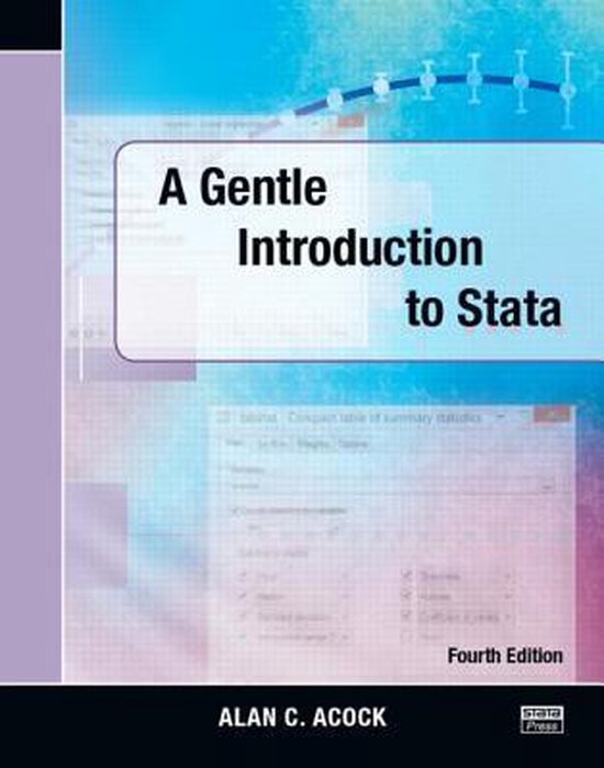 Alan C. Acock A Gentle Introduction To Stata, Fourth Edition