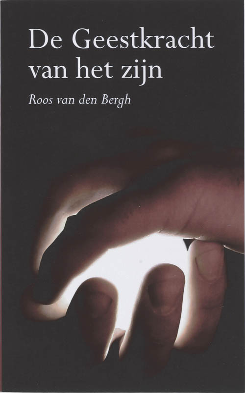 De Geestkracht van het Zijn